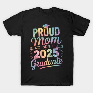 Senior Mom 2025 Graduation Proud Mom Of A 2025 Graduate T-Shirt